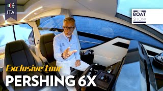 ITA PERSHING 6X  Prova Esclusiva Yacht e Tour Interni  The Boat Show [upl. by Pfeifer]