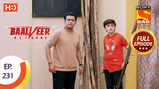 Baalveer Returns  Ep 231  Full Episode  10th November 2020 [upl. by Supple]