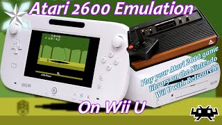 Wii U Retroarch Atari 2600 Emulation Setup Guide [upl. by Venditti480]