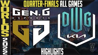 GEN vs DK Highlights ALL GAMES  Worlds 2022 Quarterfinals  GenG vs Damwon KIA [upl. by Pirri]