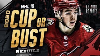 ARIZONA COYOTES REBUILD 2020 CUP OR BUST NHL 18 Franchise Mode [upl. by Ynnhoj]