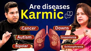 Podcast Are Diseases Karmic  Autism Downs Syndromes  Is Cancer Karmic [upl. by Aryad]