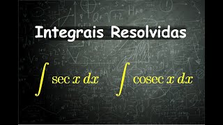 Integral da Secante e da Cosecante quotint sec x dxquot e quotint cosec x dxquot [upl. by Yretsym446]