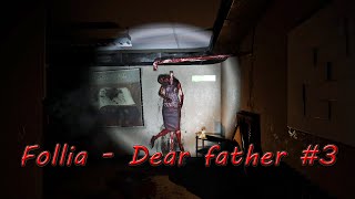 Сперла ключ►Follia  Dear father 3 [upl. by Jemmie]