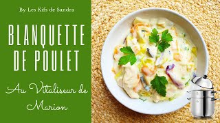 Blanquette à lancienne au Vitaliseur de Marion [upl. by Neelia601]