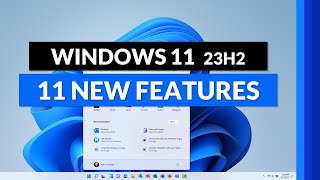 11 New Features in Windows 11 23h2  Tips and Tricks for the 2023 Update [upl. by Chandra]