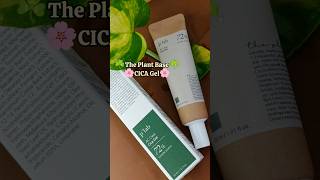 The plant base Cica Gel koreanglassskin skincare koreanglasskin tiktok kbeauty beauty [upl. by Linetta629]