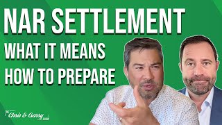 NAR Lawsuit Settlement  What It Means and How to Prepare [upl. by Achilles386]