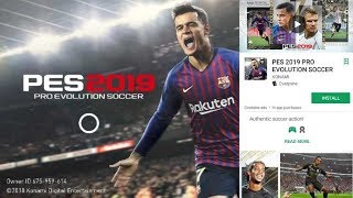 How To Download And Install Pes 2019 On Android [upl. by Paucker]