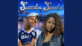 Samba Sonke feat NoXx [upl. by Barayon]