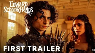 Edward Scissorhands 2025  First Trailer  Timothée Chalamet Zendaya [upl. by Aitetel186]