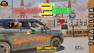 Kolkata to Shimla amp Spiti Valley Road Trip Trailer 2024 Trailer Music Spiti Expedition from Kolkata [upl. by Thgiwd]