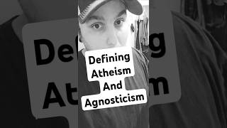 Defining Agnosticism amp Atheism My Understanding of the Terms [upl. by Cornell]