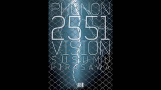 Susumu Hirasawa  An Expert Mountain Phonon 2551 Ver [upl. by Modla]