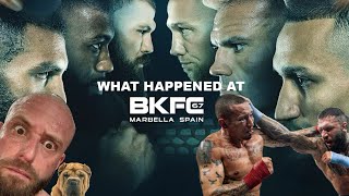 WHAT HAPPENED AT BKFC 67 IN MARBELLA [upl. by Deering]