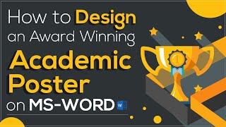 How to make an Academic Poster in MS Word 6 Simple Steps for Perfection [upl. by Yuille]