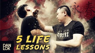 5 Things I Learned About Life From Wing Chun [upl. by Ahk109]