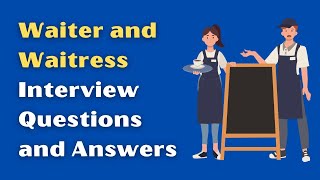 Waiter and Waitress Interview Questions and Answers [upl. by Werda]