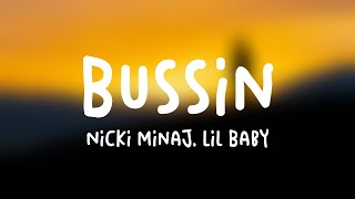 Bussin  Nicki Minaj Lil Baby Lyrics Video 💭 [upl. by Lipps]