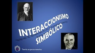 Interaccionismo Simbólico [upl. by Gessner]