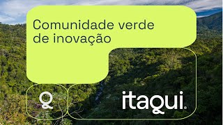 Itaqui Comunidade Verde de Inovação  Manifesto [upl. by Yennej]