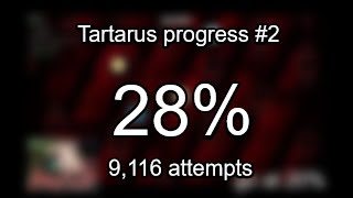 Tartarus progress 2 28 [upl. by Vasilek]