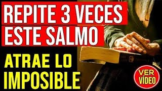 ORACIÓN POR LO IMPOSIBLE CON LOS 12 SALMOS MÁS PODEROSOS DE LA BIBLIA [upl. by Nennarb711]