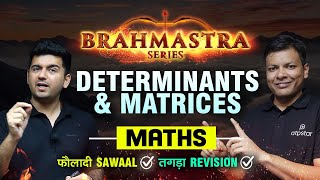 Determinants and Matrices  Class 12 Maths  Brahmastra Revision Series  JEE MAIN 2024 [upl. by Mallory94]