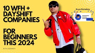 10 DAYSHIFT  WFH COMPANIES FOR PINOY VA BEGINNERS FREELANCE TAYO  KUYA RENEBOY [upl. by Llecrep]