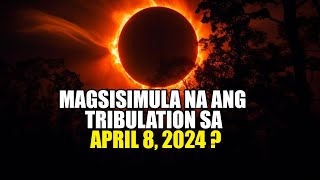 BAKIT MARAMING NATATAKOT SA APRIL 8 2024 [upl. by Ensoll]