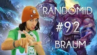 Braum AD LE POUVOIR DE LA MOUSTACHE  Randomid 92 [upl. by Magill]