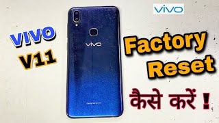 Vivo V11 Factory Reset Kaise Karen I How to Factory Reset on Vivo V11 [upl. by Htebyram481]