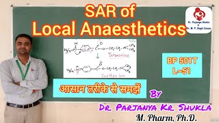 SAR of Local Anaesthetics  Procaine Lidocaine Benzocaine  Structure  BP 501T  L51 [upl. by Yasnil]