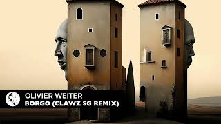 Olivier Weiter  Borgo Clawz SG Remix Steyoyoke [upl. by Encratia455]