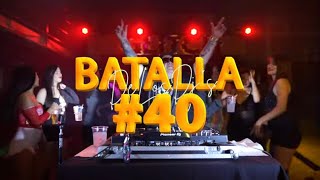 ⭐️BATALLA DE LOS DJ’S 40⭐️ [upl. by Leopoldine]