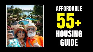 How To Find Affordable Over 55 Communities In Florida Senior Housing Guide [upl. by Merrielle]