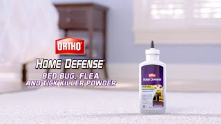 How to Kill Bed Bugs Fleas and Ticks with Ortho® Home Defense Powder [upl. by Iarahs]