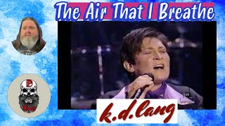 BPD Reacts  kd lang  The Air That I Breathe [upl. by Nilreb]