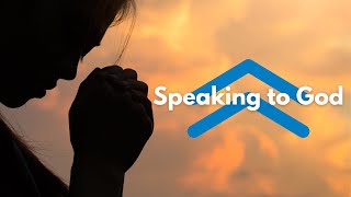 Listening and Speaking to God [upl. by Adnoyek]