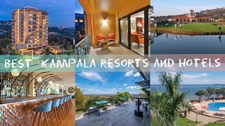 9 Best Resorts and Hotels in Kampala The ultimate Guide to hotels in Kampala Uganda [upl. by Areyk]