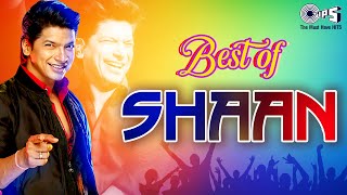 Best Of Shaan  NonStop Romantic  Best Romantic Songs  Hits of Shaan  Dekho Nashe Mein [upl. by Coltin]