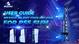 NexiGo Cooling Fan for PS5 Slim Setup Instruction [upl. by Attolrahc507]