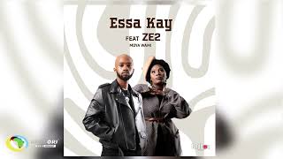 Essa Kay and Ze2  Moya Wami Official Audio [upl. by Onimixam]