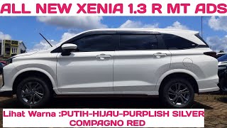 All New Xenia 13 R MT ADS PUTIHGREENISH GUN METALPURPLISH SILVERMERAH COMPAGNOXenia 2022 [upl. by Yrojram]