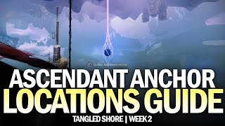 All 16 Tangled Shore Ascendant Anchor Locations Guide  Patrol Locations Week 2 Destiny 2 [upl. by Ssenav259]