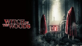 Witch of the Woods 2022  Full Horror Movie  Douglas Rouillard  Bryn Berg [upl. by Malda]