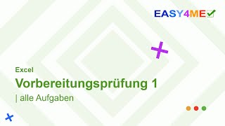 Easy4Meinfo  Vorbereitungsprüfung Excel Teil 1 [upl. by Schaefer]