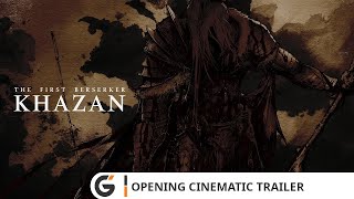 The First Berserker Khazan  Opening Cinematic trailer [upl. by Umberto]