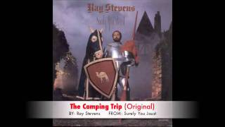 Ray Stevens  The Camping Trip Original [upl. by Sproul]