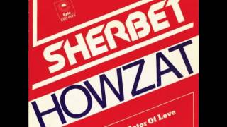 Sherbet  Howzat [upl. by Bradford]